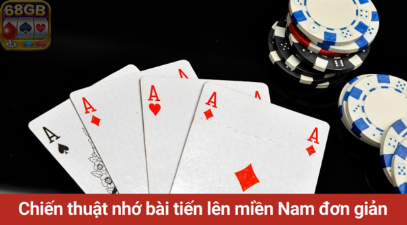 Bật mí cách nhớ bài tiến lên đánh đâu trúng đó 2 Hãy nhớ lấy bài mình mỗi khi đánh