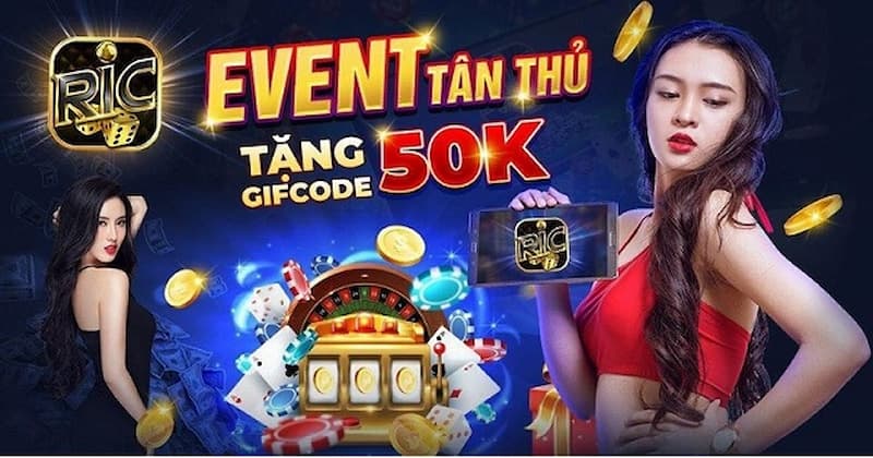 Đăng ký trở thành tân thủ để nhận ngay 50K từ Ric win