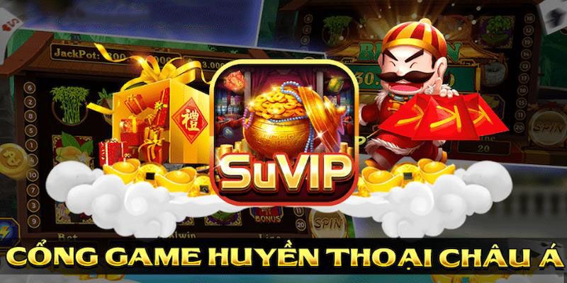 Suvip - Cổng game giải trí siêu đẳng cấp năm 2024 6 Ưu điểm khi tham gia chơi tại cổng game uy tín Suvip