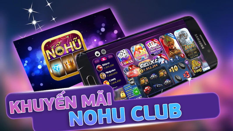 Nổ hũ club - Cổng game đổi thưởng thu hút đông đảo game thủ 6 Tổng hợp các khuyến mãi tại Nổ hũ club